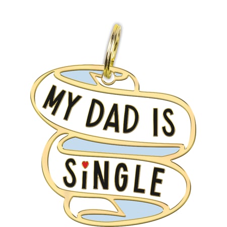 My Dad Is Single Collar Charm - Metal, Enamel, Paper