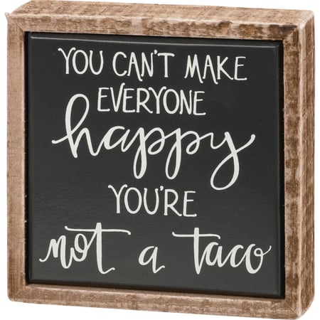 You're Not A Taco Box Sign Mini - Wood