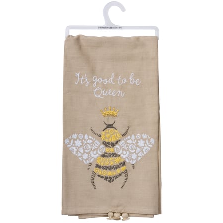 It's Good To Be Queen Bee Kitchen Towel - Cotton, Linen