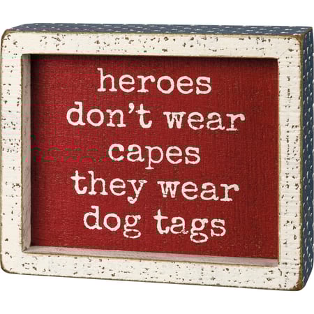 Heroes Wear Dog Tags Inset Box Sign - Wood