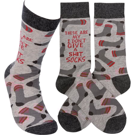These Are My Don't Give A Shit Socks - Cotton, Nylon, Spandex