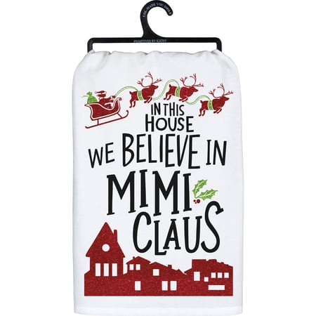 This House We Believe In Mimi Claus Kitchen Towel - Cotton, Glitter