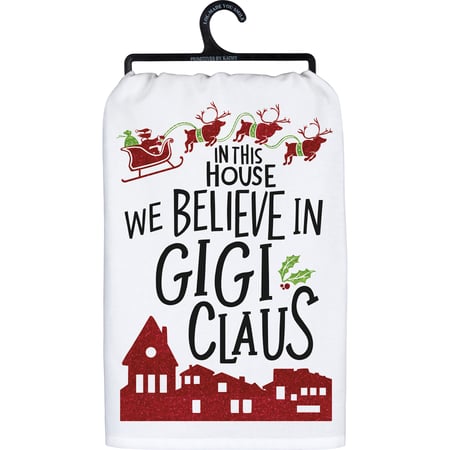 We Believe In Gigi Claus Kitchen Towel - Cotton, Glitter