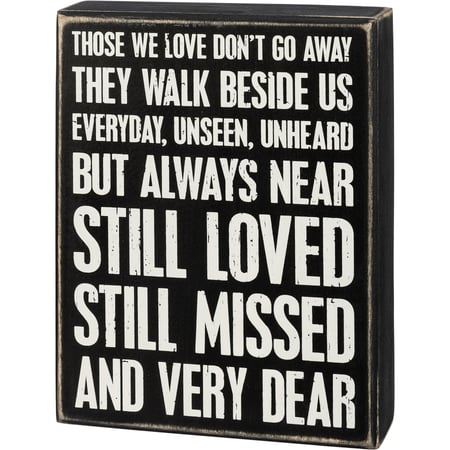 They Walk Beside Us Every Day Box Sign - Wood