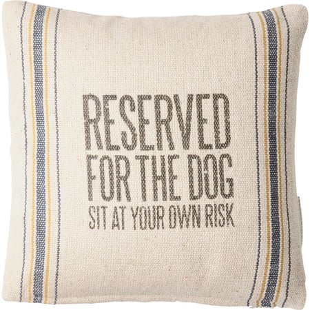Reserved For The Dog Pillow - Cotton, Zipper