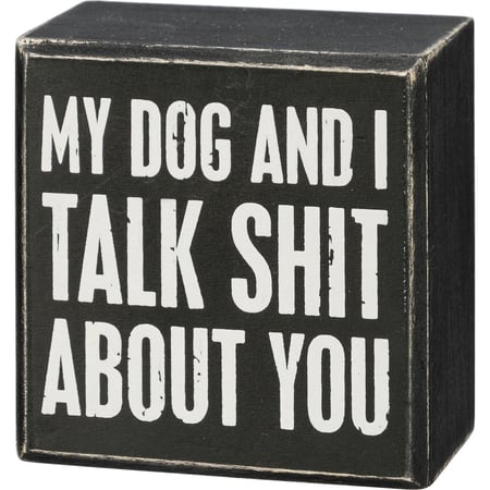 My Dog And I Box Sign - Wood