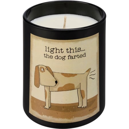 Light This…The Dog Farted Candle - Soy Wax, Glass, Cotton