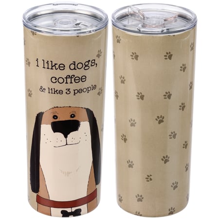 I Like Dogs, Coffee & 3 People Coffee Tumbler - Stainless Steel, Plastic