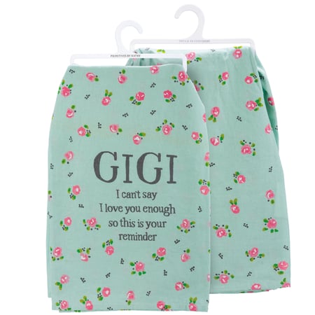Gigi I Can't Say I Love You Enough Kitchen Towel - Cotton