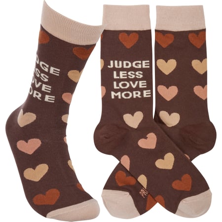 Judge Less Love More Socks - Cotton, Nylon, Spandex