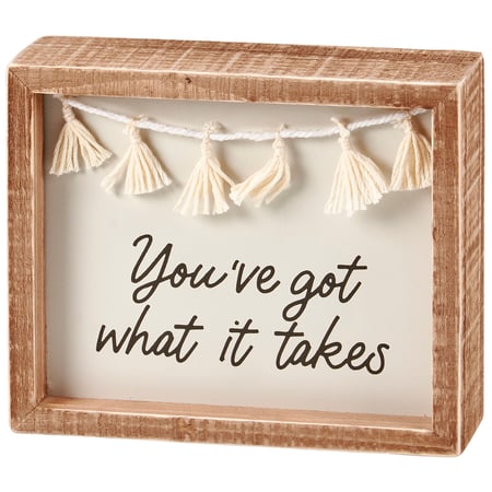 What It Takes Inset Box Sign - Wood, Cotton
