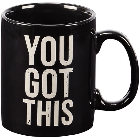 You Got This Mug - Stoneware