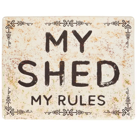 My Shed My Rules Wall Decor - Metal