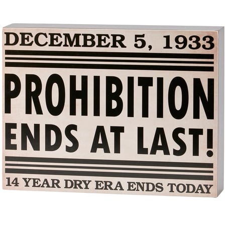 Prohibition Box Sign - Wood, Paper