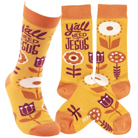 Y'all Need Jesus Socks - Cotton, Nylon, Spandex
