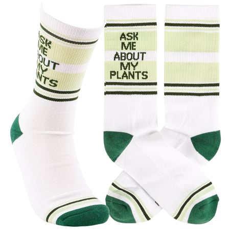 Ask Me About My Plants Socks - Cotton, Nylon, Spandex