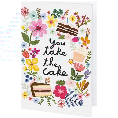 You Take The Cake Greeting Card - Paper