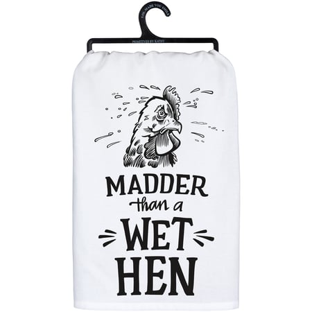 Madder Than A Wet Hen Kitchen Towel - Cotton