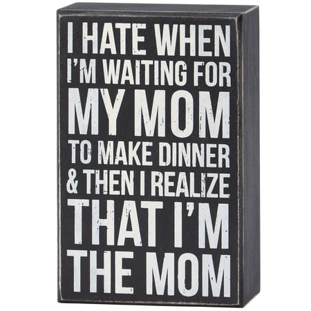 I'm The Mom Box Sign - Wood