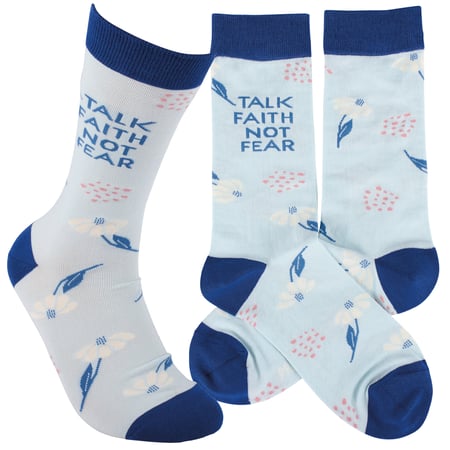 Talk Faith Not Fear Socks - Cotton, Nylon, Spandex