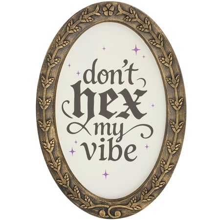 Don't Hex My Vibe Wall Decor - Wood