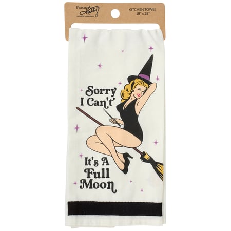 Sorry I Can't It's A Full Moon Kitchen Towel - Cotton