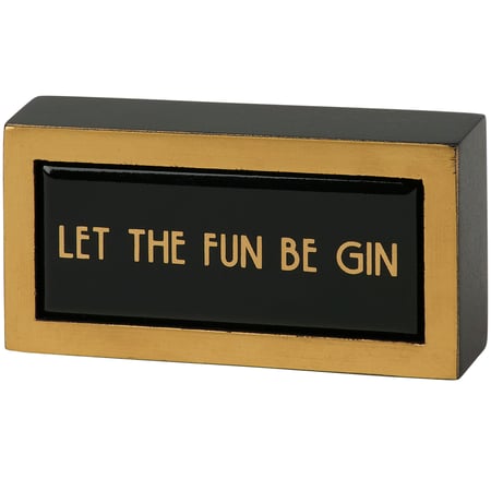 Let The Fun Be Gin Box Sign Mini - Wood
