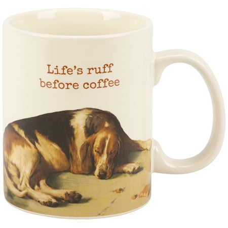 Life's Ruff Before Coffee Mug - Stoneware