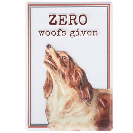 Zero Woofs Given Hanging Decor - Metal