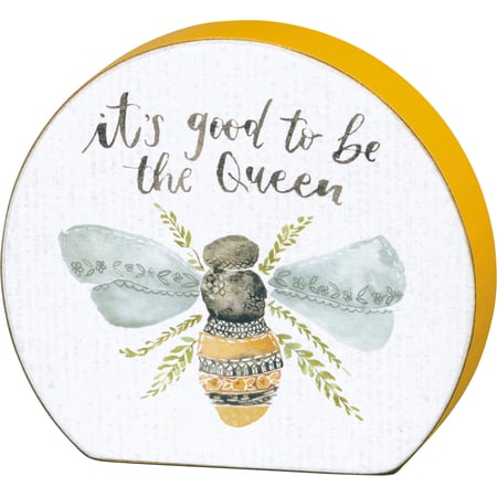 It's Good To Be Queen Chunky Sitter - Wood, Paper