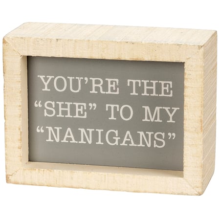 Nanigans Inset Box Sign - Wood