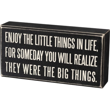 Enjoy The Little Things Sign - Wood