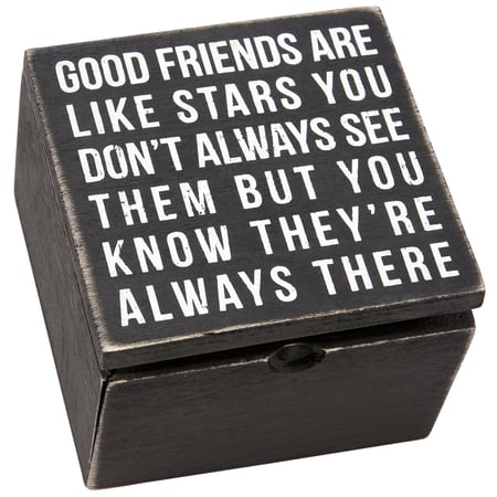 Good Friends Are Like Stars You Never Hinged Box - Wood