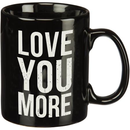 Love You More Box Sign Mug - Stoneware