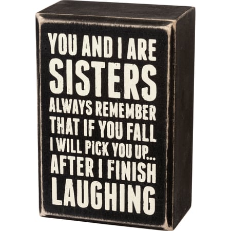 Sisters Always Box Sign - Wood