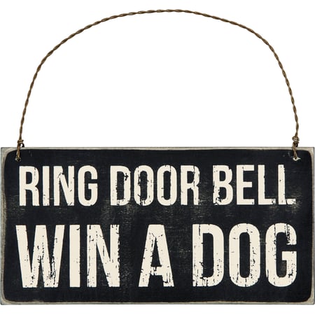 Ring Door Bell Win A Dog Ornament - Wood, Wire