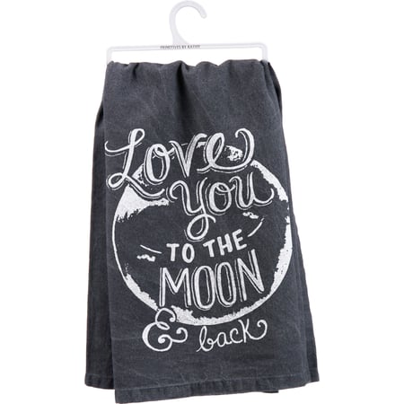 Love You To The Moon & Back Kitchen Towel - Cotton