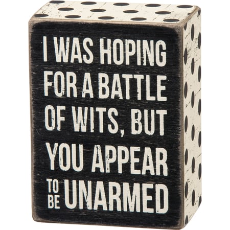 Battle Of Wits Box Sign - Wood