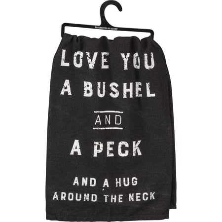 Love You A Bushel And A Peck Kitchen Towel - Cotton