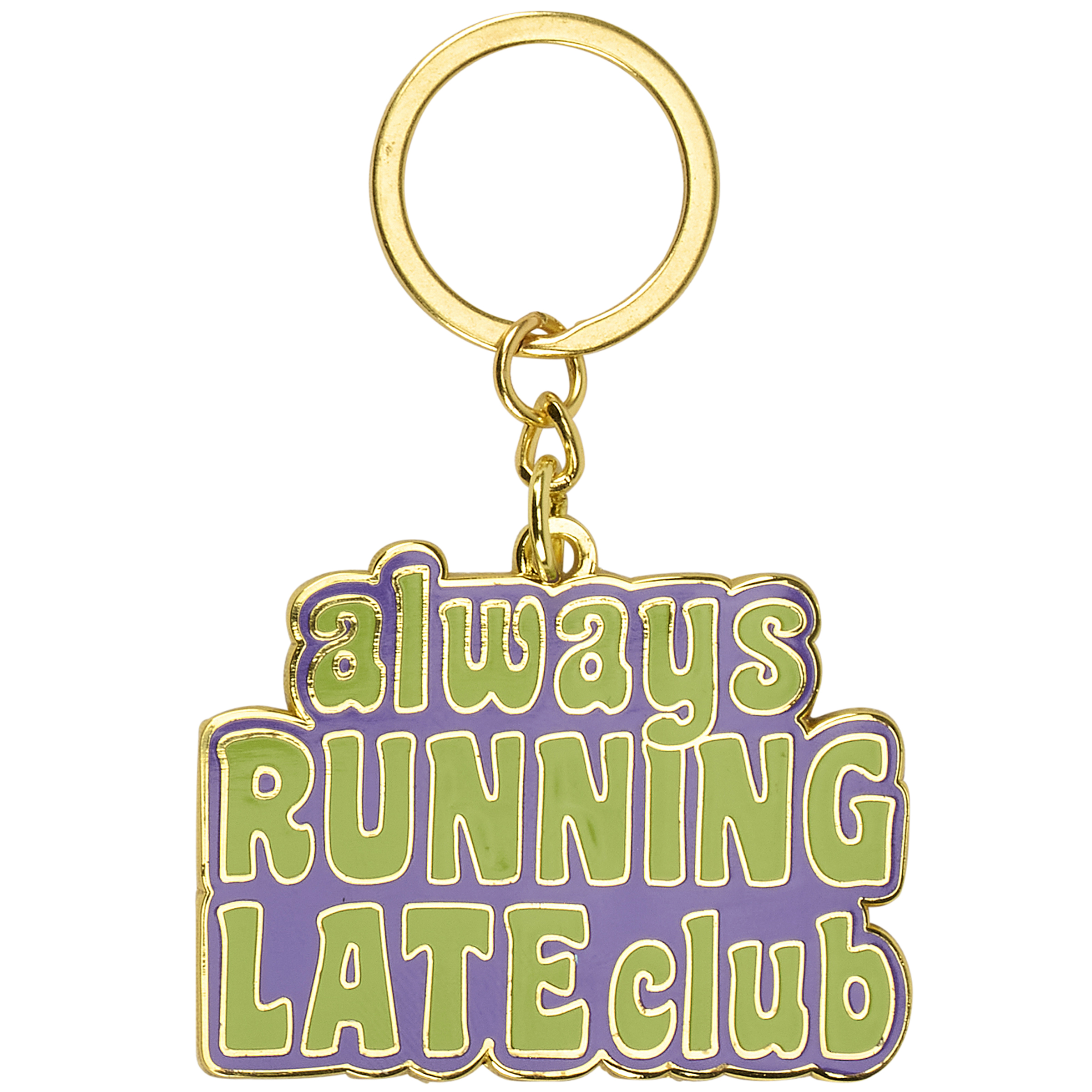 Always Running Late Club Keychain - Metal, Enamel, Paper