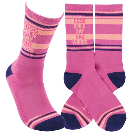 Good Girls Say Bad Words Socks - Cotton, Nylon, Spandex