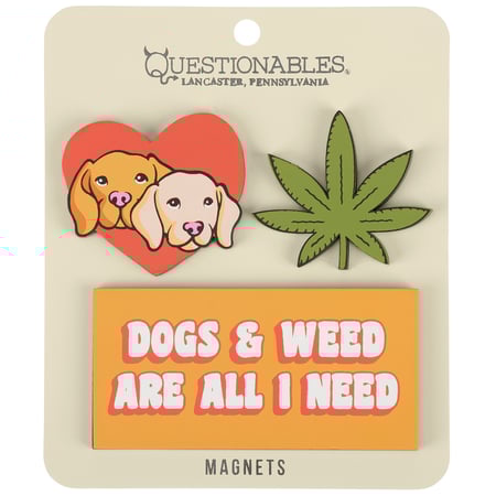 Dogs & Weed All I Need Magnet Set - Wood, Metal, Magnet