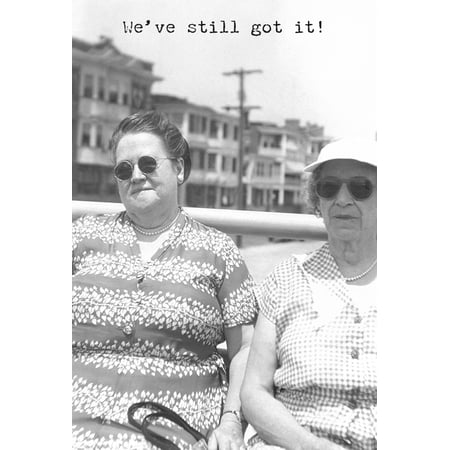 Still Got It Greeting Card - Paper