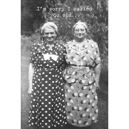 Sorry I Called You Old Greeting Card - Paper